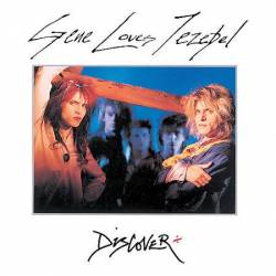 Gene Loves Jezebel : Discover